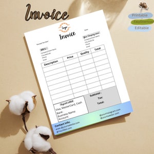 May include: A white invoice template with a logo, fields for company and client details, and sections for item descriptions, prices, and totals. Includes the words "Printable", "Easy Download", and "Editable". Contact information and social media handles are listed at the bottom.
