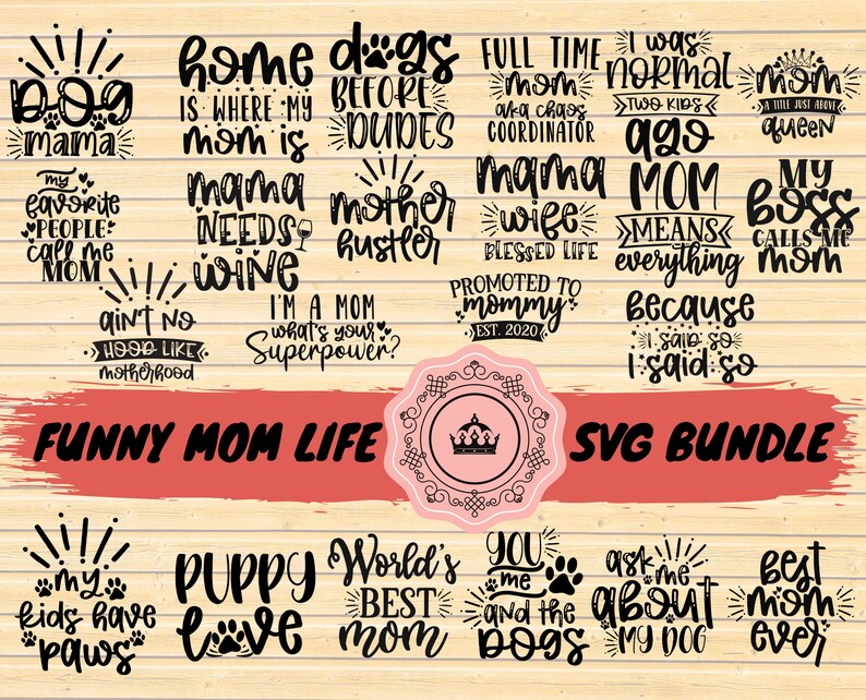 Download Mom Life Svg Bundle Cut File Cricut Mother S Day Svg Mom Sayings Svg Funny Mom Quote Mother Gift Vector Funny Shirt Svg Commercial Use Clip Art Art Collectibles Shantived Com