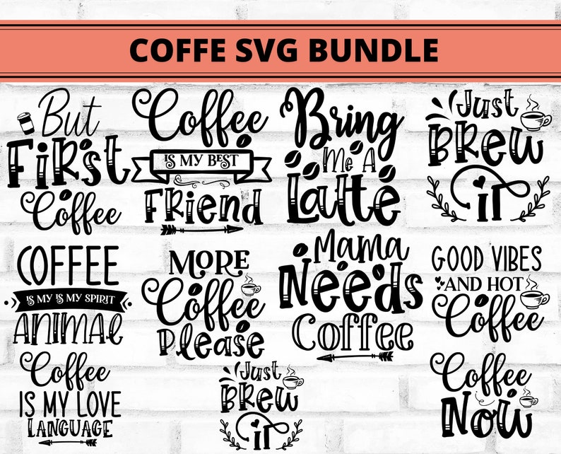 Download Coffee Svg Bundle Png Coffee Quote Svg Coffee Lover Svg Coffee Designs Coffee Cut Files Coffee Shirt Svg Caffeine Svg Dxf Clip Art Art Collectibles Delage Com Br