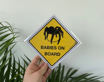 Babies On Board Tarantula Large Warning Signs Funny Terrarium Vivarium Laminated Tarantula, Invertebrate, Spider, Exotic Pets