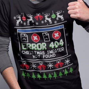 Error 404 Ugly Christmas Sweater T-Shirt for IT Professionals and Tech Support