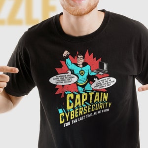 Captain Cybersecurity Funny Infosec Datasec T-Shirt