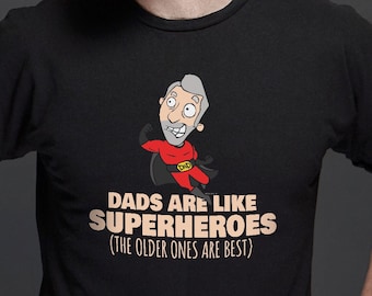 Dads Are Like Superheroes Funny Father's Day