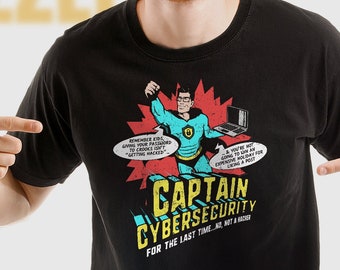 Captain Cybersecurity Funny Infosec Datasec T-Shirt