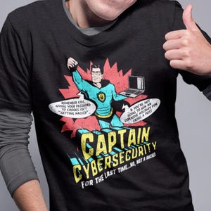 Captain Cybersecurity Funny Infosec Datasec T-Shirt