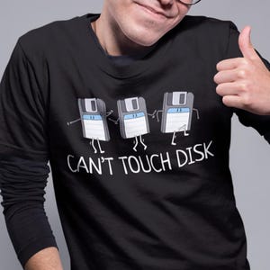 Can't Touch Disk Funny Retro Computer Nerd T-Shirt, 90's Retro Computing Geek