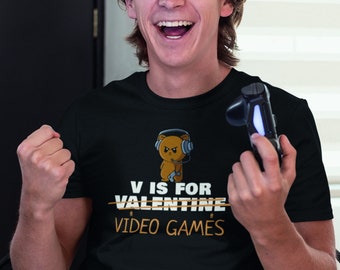 Video Gamer's Valentine's Day T-Shirt - V is for Video Games Funny Valentines Gift for Boyfriend or Girlfriend