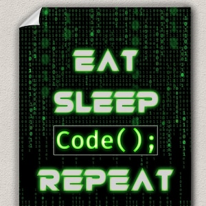 Programmer Eat Sleep Code Repeat Poster Print for Software Developers