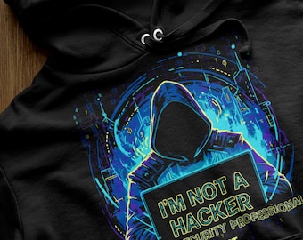 Hacker Cybersecurity Hoodie for Infosec IT Security Professionals