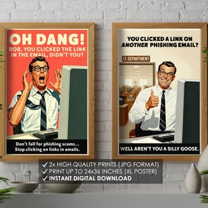 Puede incluir: Dos carteles enmarcados de estilo vintage con mensajes humorísticos sobre TI. Uno dice "OH DANG!" con un hombre conmocionado, el otro "YOU CLICKED A LINK..." con un hombre haciendo una señal de aprobación. Los carteles son descargas digitales.