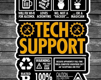 Tech Support, IT Technician, IT Helpdesk vinyl sticker 5.5"