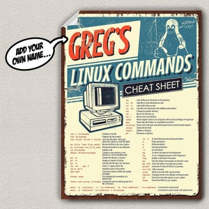 May include: A vintage-style poster with a blue and red color scheme featuring a cartoon penguin and a computer screen. The poster is titled "Greg's Linux Commands Cheat Sheet" and includes a list of common Linux commands.