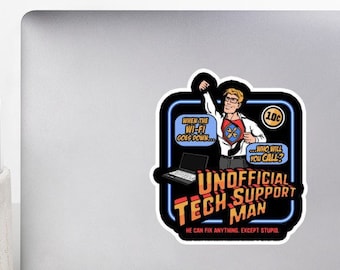 Unofficial Tech Support Man or Woman funny laptop sticker
