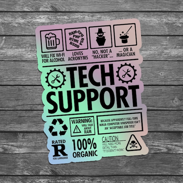 Tech Support, IT Technician, IT Helpdesk holographic vinyl sticker 5.5"