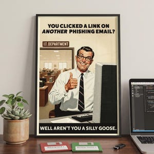 Silly Goose Tech Support IT Helpdesk Cybersecurity Poster Print