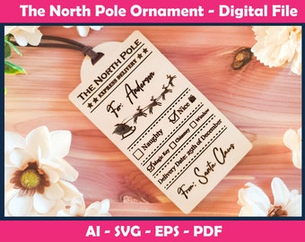 The North Pole Tag Ornament Digital File | SVG File, Pdf, Ai, Eps, Christmas Ornament SVG File, File for Glowforge and Laser Machine