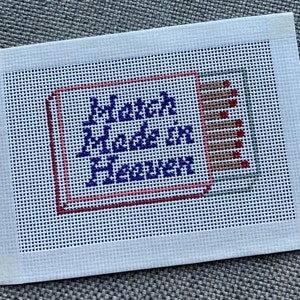 Match Made in Heaven - Needlepoint Canvas - 13in Mesh - Hand Painted - 4.5 X 2.75 Inches