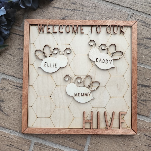 Family Sign, Custom Bee Family Sign, Welcome To Our Hive, Laser Cut, Engraved, Personalized Farmhouse Sign, Framed, Stained, Customized Sign