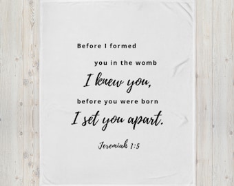 Baby Blanket Bible Verse Blanket Scripture Blanket Jeremiah 1:5 Baby Throw Soft Baby Gift
