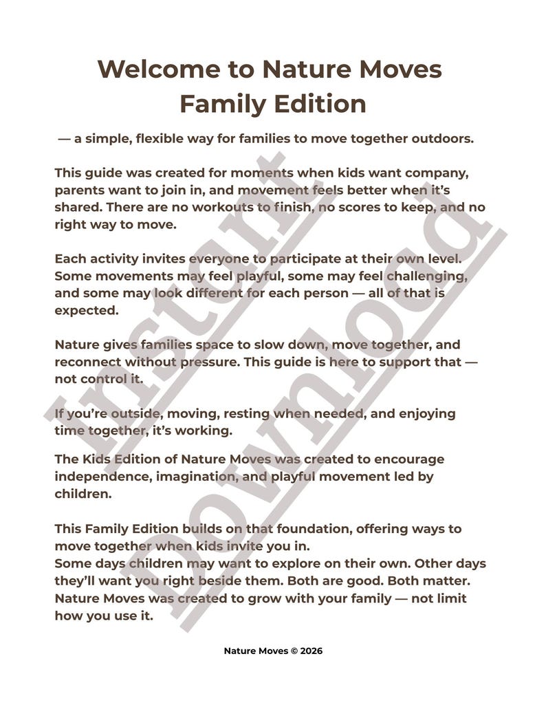 May include: A white paper with the title "Welcome to Nature Moves Family Edition" in a dark brown font. The text describes a guide for families to move together outdoors, emphasizing flexibility and enjoyment, with no scores or right way to move.