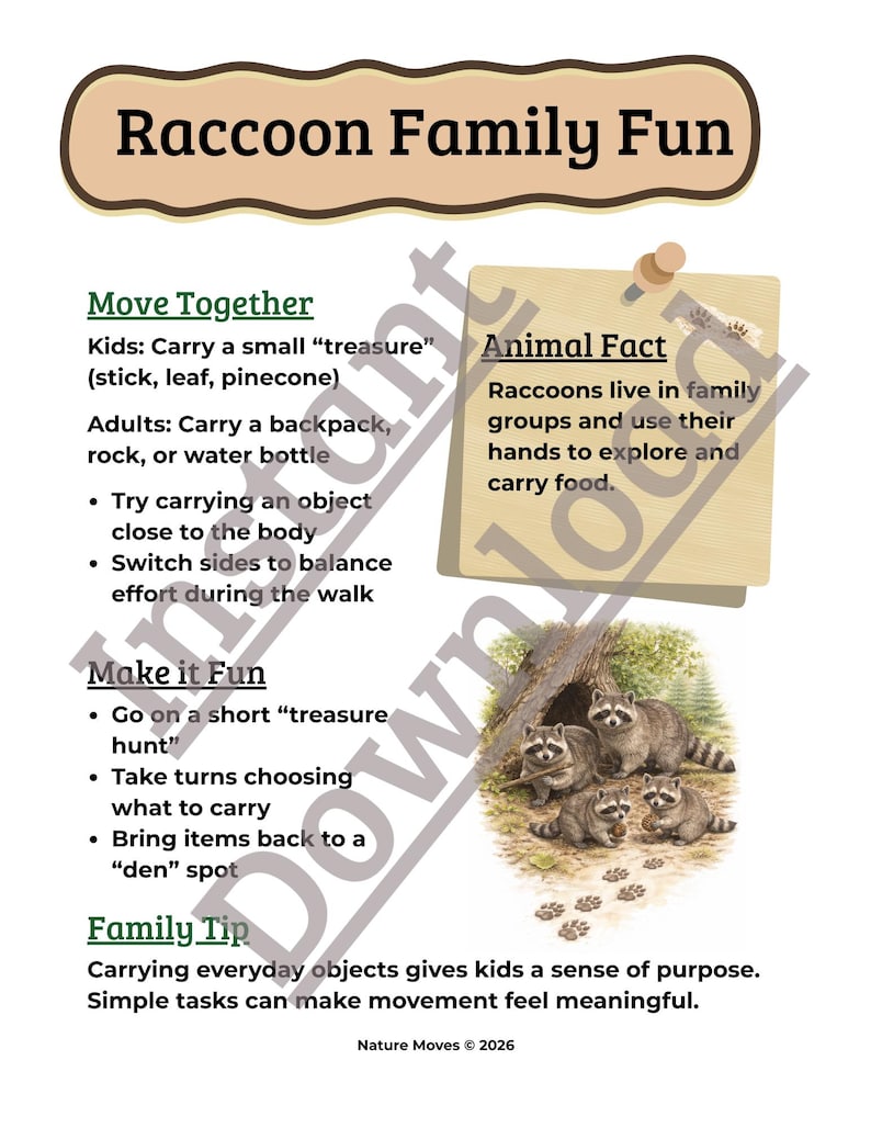 May include: A poster titled "Raccoon Family Fun" with text about family activities. It includes illustrations of raccoons and text about carrying objects. The poster also has an "Animal Fact" section and a "Family Tip".