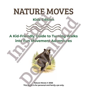 K&ouml;nnte beinhalten: Ein wei&szlig;es Buchcover mit dem Titel "NATURE MOVES" in braunen Buchstaben, darunter "Kids Edition". Das Cover zeigt eine B&auml;renillustration und den Text: "A Kid-Friendly Guide to Turning Walks into Fun Movement Adventures."