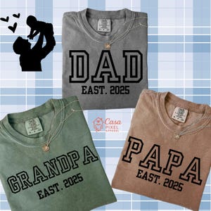 Comfort Colors® Grandpa Est Year Shirt Custom New Dad Shirt Personalized Grandpa Sweatshirt Daddy Tshirt Fathers Day Gift For Papa T-Shirt