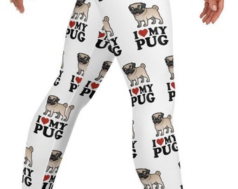 I Love My Pug Dog Leggings ~ Women's White Buttery Soft Cozy Wear Small Canine Pup Lover Tights | 4-Way Statement Stretchy Pants | Gag Gift