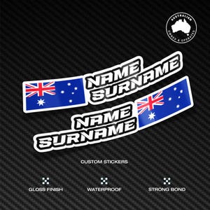 May include: Two custom stickers featuring the Australian flag design, with space for a name and surname. The stickers are white with a blue background and the text "NAME SURNAME". The stickers are labeled "CUSTOM STICKERS", "GLOSS FINISH", "WATERPROOF", and "STRONG BOND".