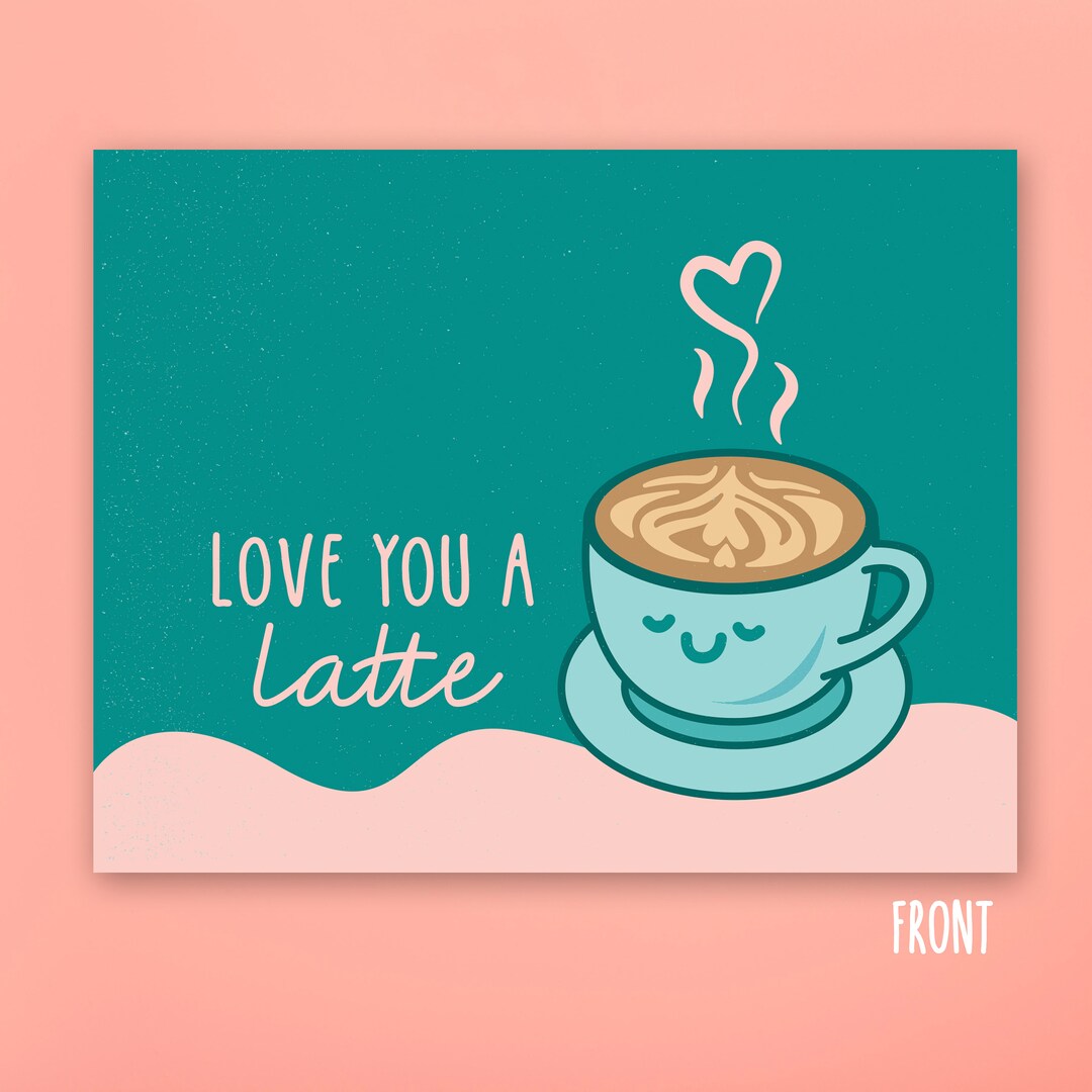 Love You a Latte Postcard | Cute Coffee Pun Note - Etsy
