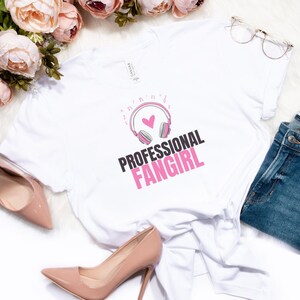 Professional Fangirl Tshirt, Concert Lover Gift, Music Lover, Fan shirt, Music tee, Headphones Shirt, Pink