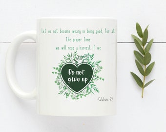 Galatians 6:9, Gift for Christian, Encouragement, Let us not grow weary in doing good, Bible Verse Mug, Scripture Gift, Pastor Gift Idea