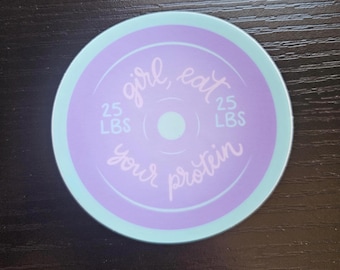 Girl eat your protein, Gym Girl Sticker, Pink Barbell Sticker, Gym Motivation Sticker, Waterbottle Sticker, 25 lb barbell, Weight Sticker
