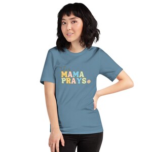 This Mama Prays Tshirt, Cute Christian Mom Shirt, Faith Mom Shirt, Praying Mama Shirt