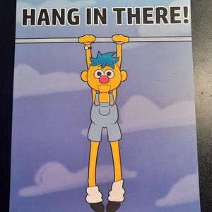 DHMIS Yellow guy &quot;Hang in there!&quot; Print