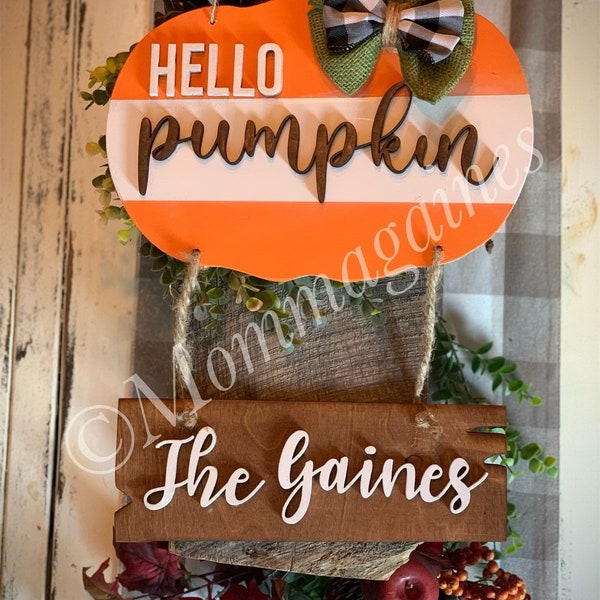 Hello pumpkin door hanger| Fall Decor| Personalized last name pumpkin