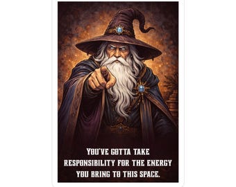 Energetic Responsibility Wizard Dungeons and Dragons Vinyl Decal | Nerdy Sticker