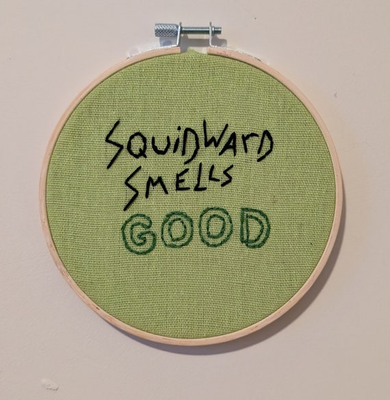 squidward smells good handmade embroidery