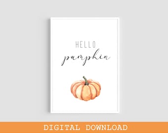 Drukowalna sztuka ścienna, Sztuka ścienna z dyni, Wydruki cyfrowe, Wydruk Hello Pumpkin, Sztuka ścienna z jesieni, Dekoracje jesienne, Wystrój jesienny, Materiały do wydrukowania, Wydruk jesienny