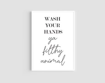 Lávate las manos, ya sucio estampado de animales, impresiones de baño, citas de baño, impresiones de citas divertidas, arte de pared de baño, citas, decoración de baño