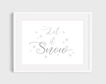 Let It Snow Print, Christmas Wall Art, Christmas Quote, Christmas Prints, Quote Wall Print, Christmas Decor, Holiday Print, Wall Art