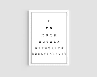 Pee in the Bowl Toilet Print Bathroom Prints Toilet Eye Test - Etsy Singapore Pee in the Bowl Toilet Print Bathroom Prints Toilet Eye Test - Etsy Singapore
