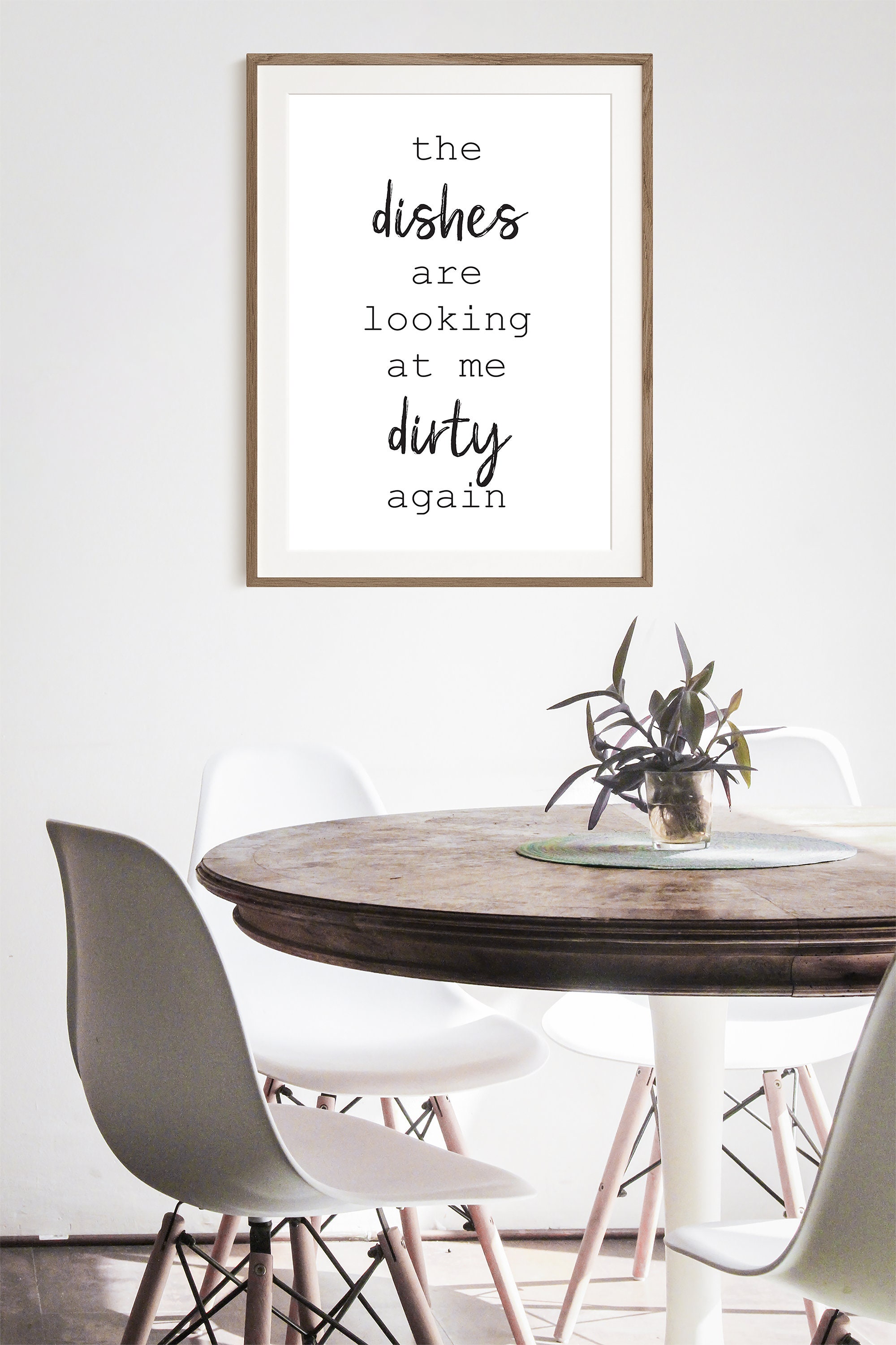 Funny Kitchen Quote The Dishes Are Looking At Me Dirty Again Metal