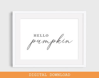 Printable Wall Art, Pumpkin Wall Art, Digital Prints, Hello Pumpkin Print, Autumn Wall Art, Autumn Decor, Fall Decor, Printables, Fall Print