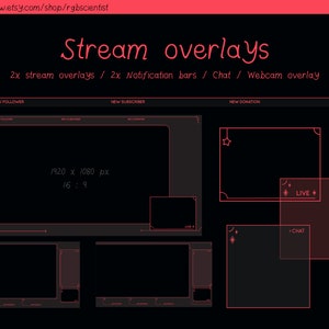 May include: A set of red outlined stream overlays for Twitch or YouTube. The overlays include a new follower, new subscriber, new donation, chat, and live notification. The overlays are designed for a 1920 x 1080 pixel resolution.