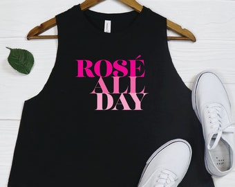 Rosé All Day Wine Cropped Tank / Rosé Wine Tank / Wine Gift / Wine Tasting Shirt / Gift For Wine Lover