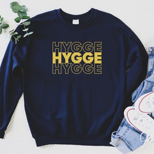 Hygge Sweatshirt/Swedish Sweatshirt/Scandinavian Sweatshirt/Hygge Cozy Sweatshirt