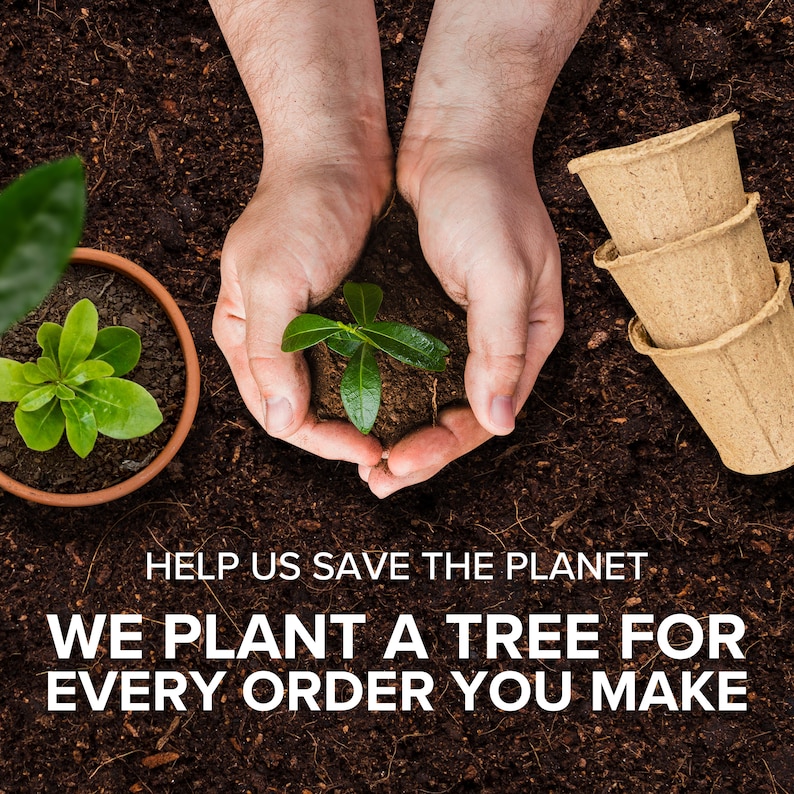 May include: Hands holding a small green plant with soil, with a stack of brown biodegradable pots in the background. Text reads: "Help us save the planet. We plant a tree for every order you make."