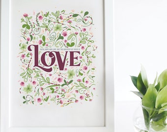 Framed Love Print (The Greatest of these is love, 1 Corinthians 13:13, Wall Art, Flower Art, Love home decor, Handmade, Black Owned)