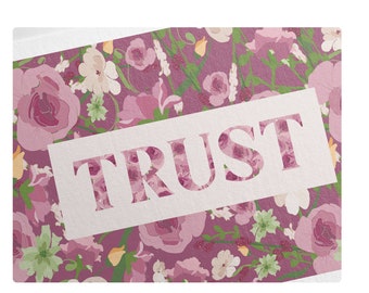 Trust - Floral Poster Verse Art Wall Print (Home Decor, Print, Pattern, Quote, Trust, Inspirational saying)